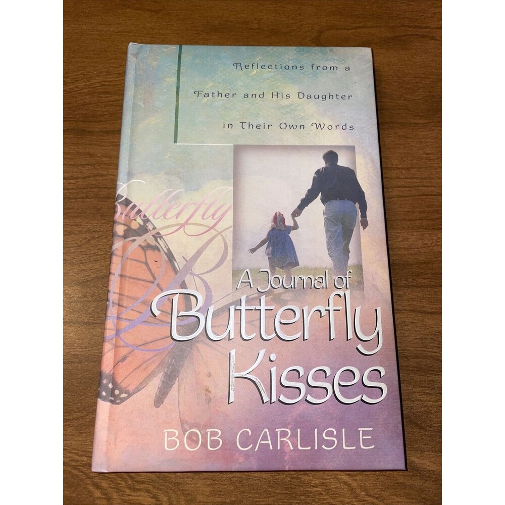 Butterfly Kisses Journal by Bob Carlisle (1997, Hardcover)